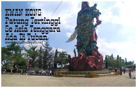 patung tertinggi se asia tenggara di tuban indonesia